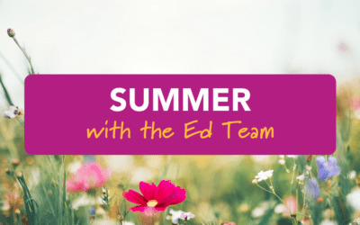 Summer with the Ed Team